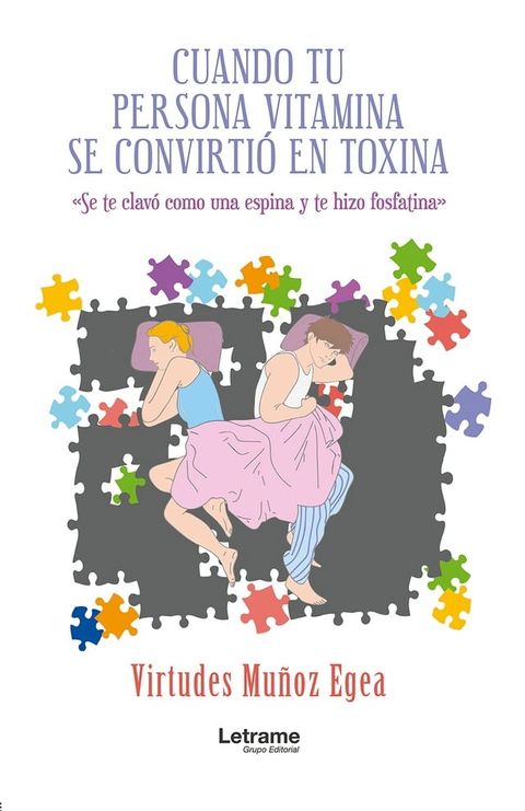 Cuando tu persona vitamina se convirti&oacute; en toxina(Kobo/電子書)