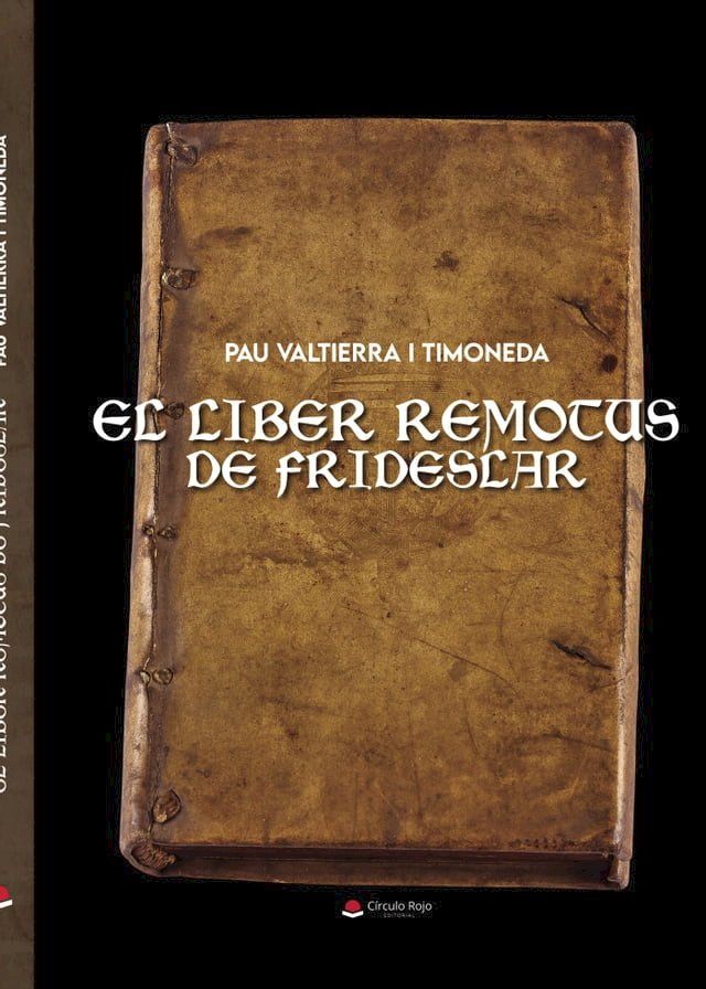  El Liber remotus de Frideslar(Kobo/電子書)