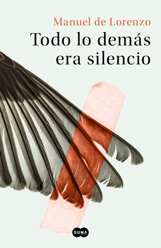  Todo lo demás era silencio(Kobo/電子書)