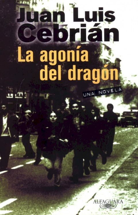 La agonía del dragón(Kobo/電子書)