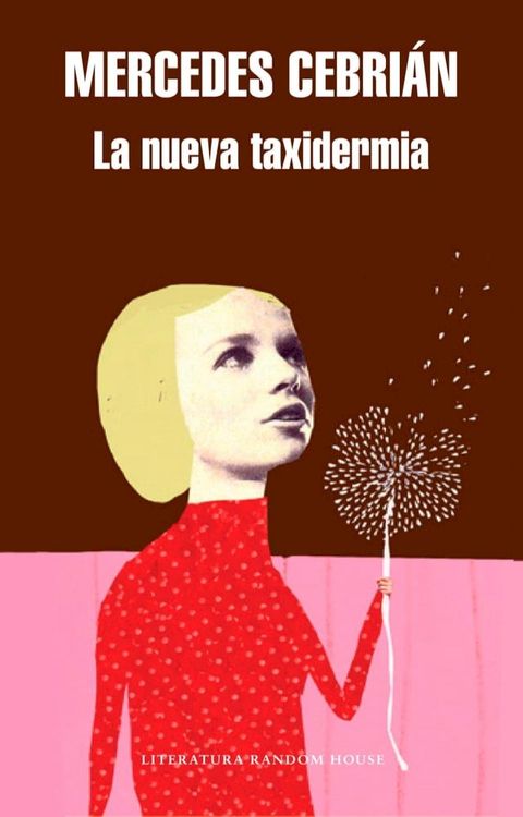 La nueva taxidermia(Kobo/電子書)