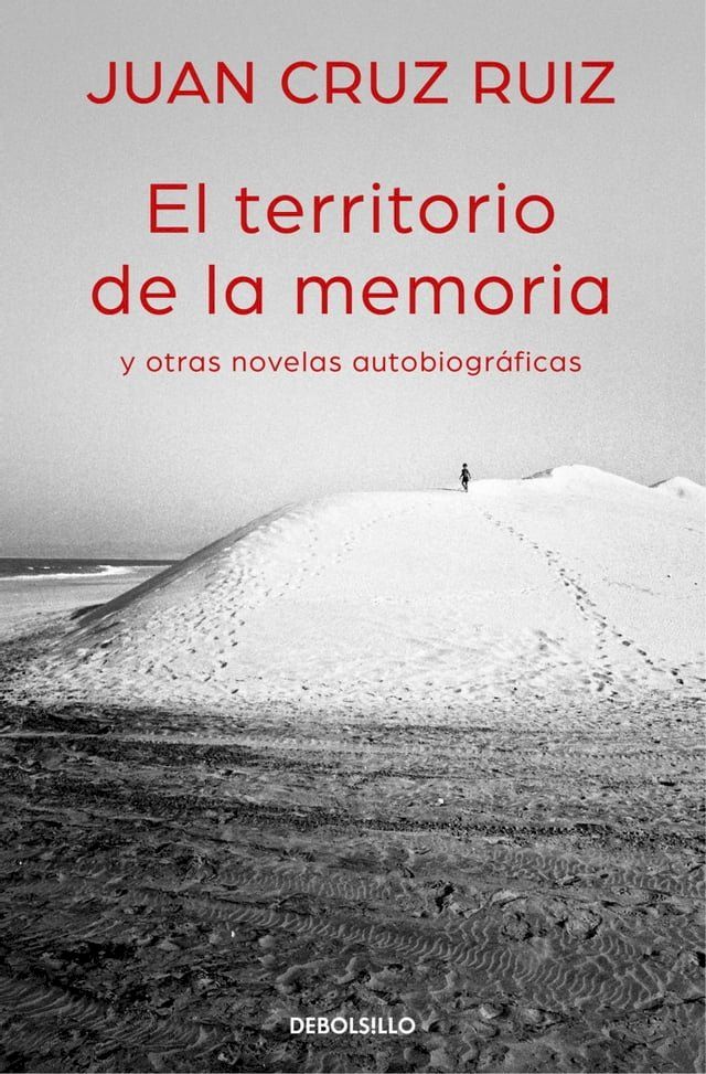  El territorio de la memoria y otras novelas autobiográficas(Kobo/電子書)