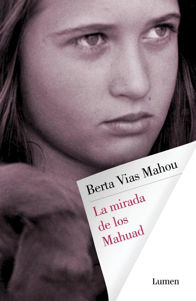  La mirada de los Mahuad(Kobo/電子書)