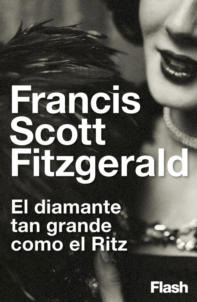  El diamante tan grande como el Ritz(Kobo/電子書)