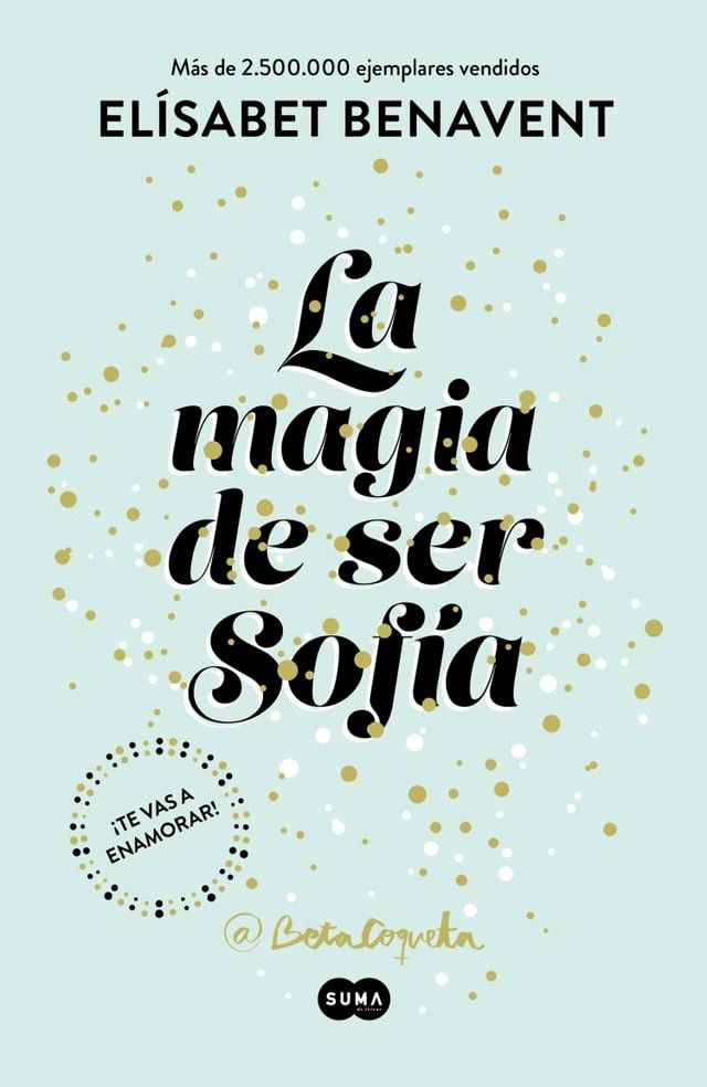  La magia de ser Sofía (Bilogía Sofía 1)(Kobo/電子書)