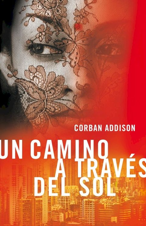 Un camino a trav&eacute;s del sol(Kobo/電子書)