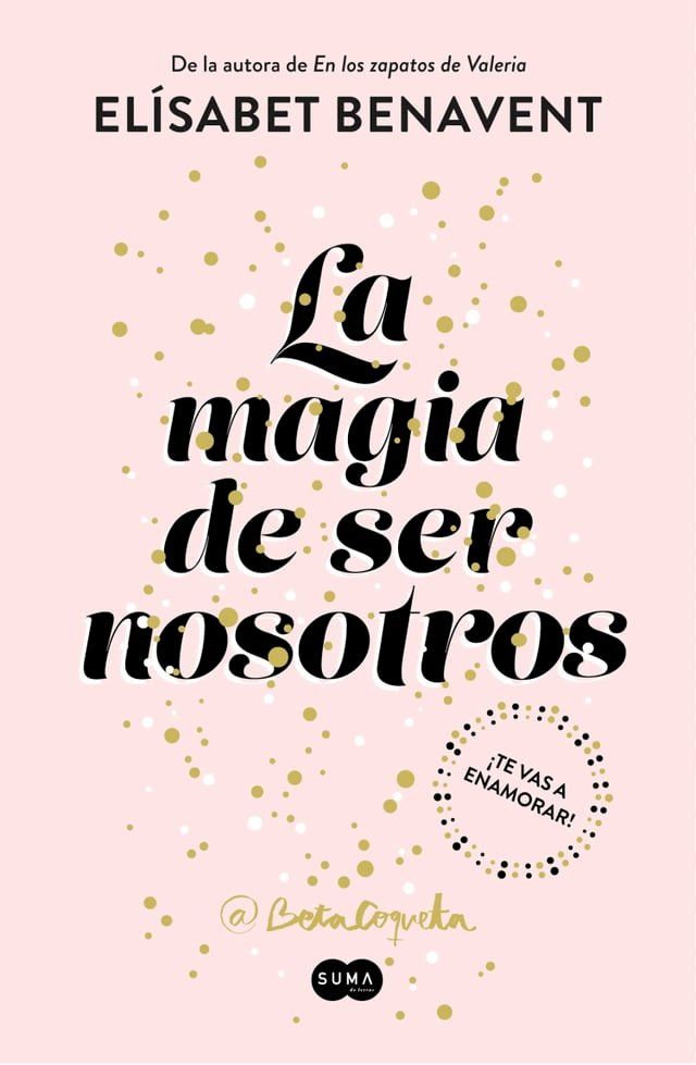  La magia de ser nosotros (Bilog&iacute;a Sof&iacute;a 2)(Kobo/電子書)