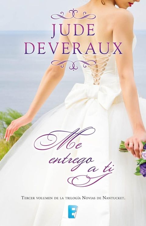 Me entrego a ti (Trilogía Novias de Nantucket 3)(Kobo/電子書)