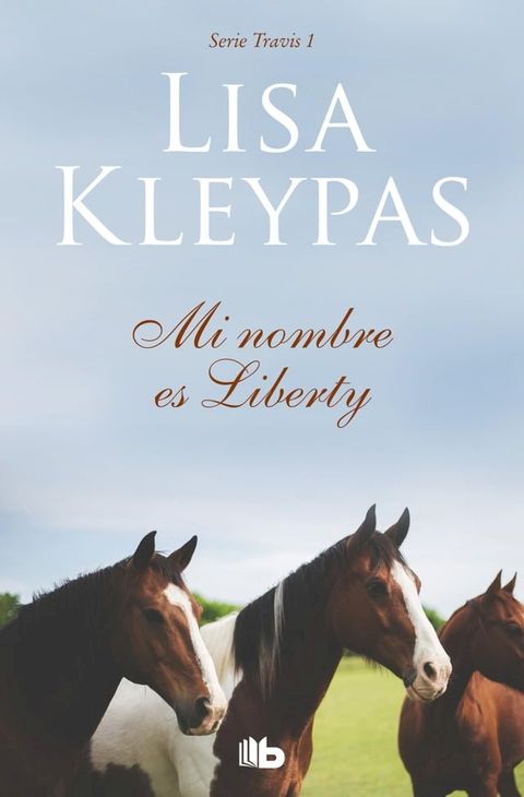 Mi nombre es Liberty (Travis 1)(Kobo/電子書)