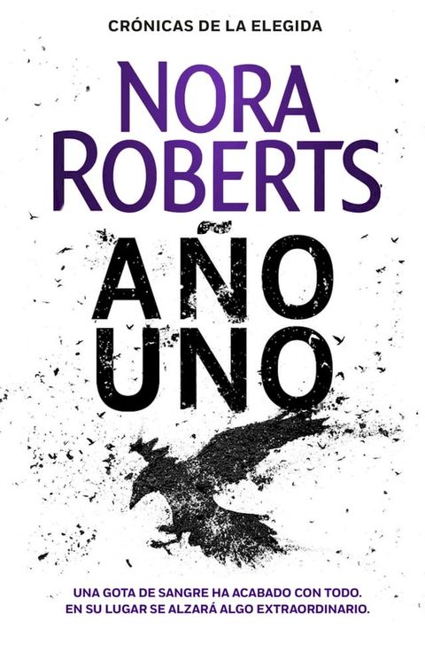 A&ntilde;o uno (Cr&oacute;nicas de la Elegida 1)(Kobo/電子書)