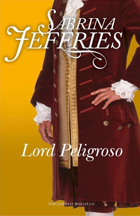 Lord Peligroso (Trilogía de los Lores 3)(Kobo/電子書)