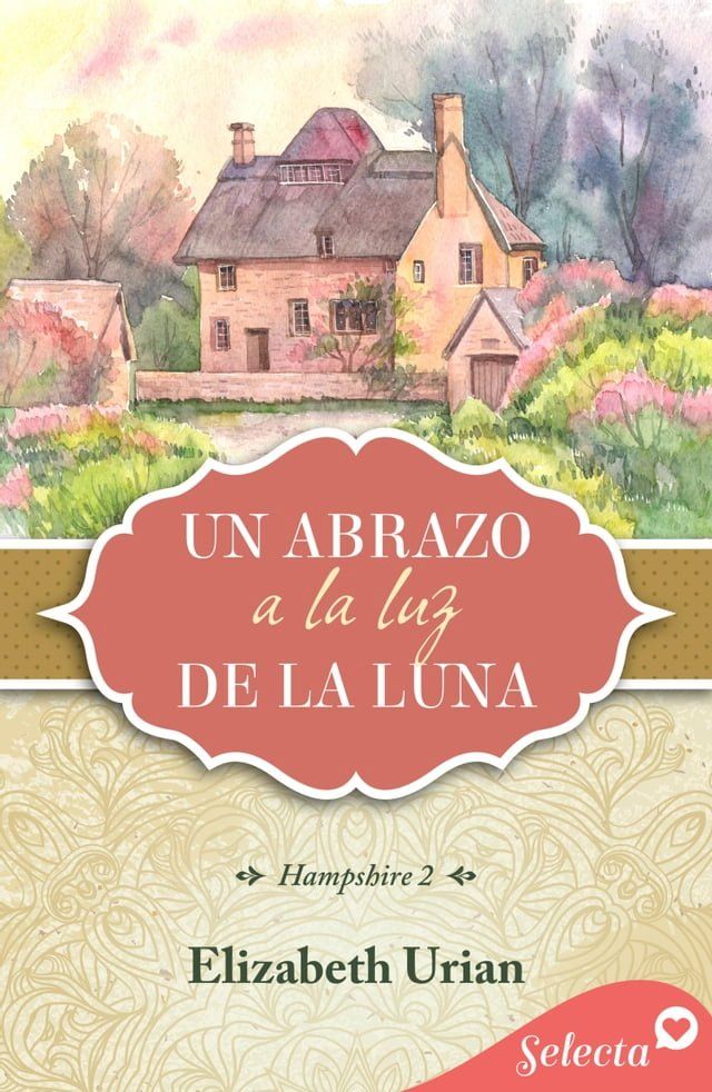  Un abrazo a la luz de la luna (Trilogía Hampshire 2)(Kobo/電子書)