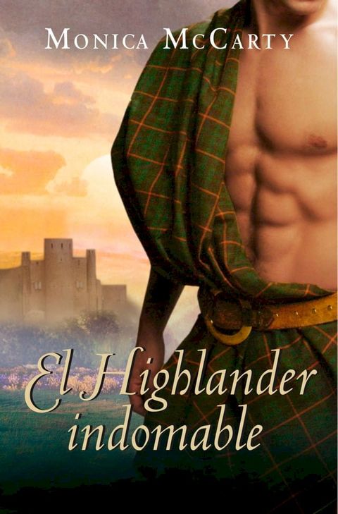 El Highlander indomable (Los MacLeods 1)(Kobo/電子書)