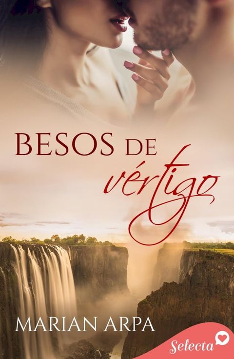 Besos de v&eacute;rtigo (Te quiero 2)(Kobo/電子書)