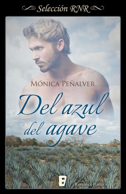 Del azul del agave(Kobo/電子書)