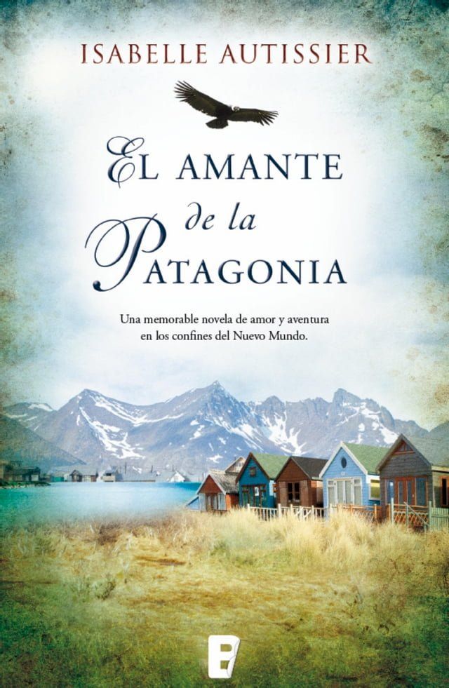  El amante de la Patagonia(Kobo/電子書)