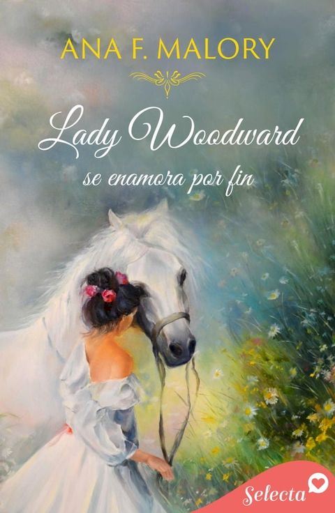 Lady Woodward se enamora por fin(Kobo/電子書)