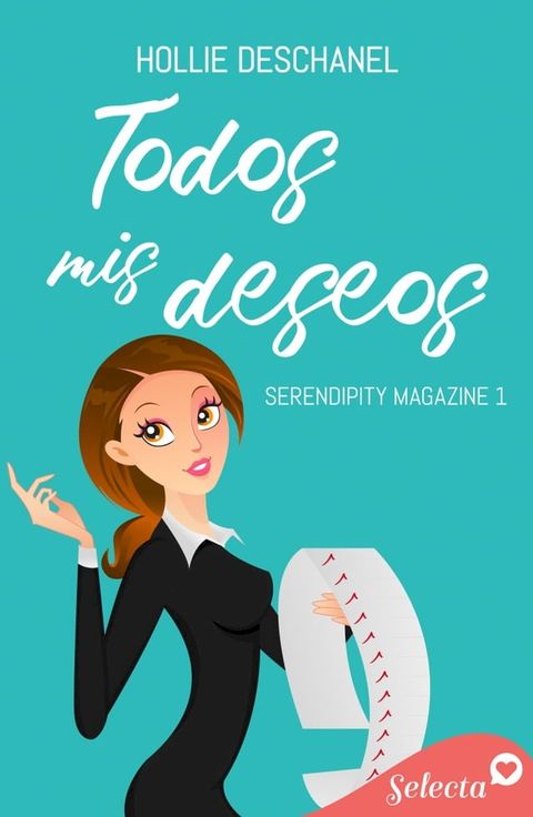 Todos mis deseos (Serendipity Magazine 1)(Kobo/電子書)