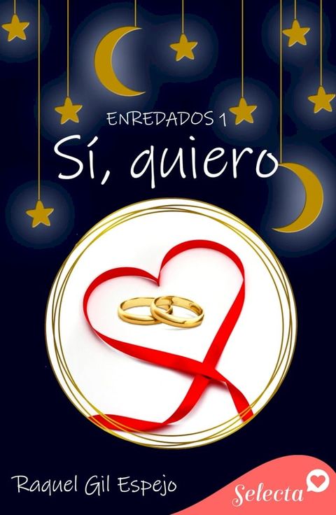 Sí, quiero (Enredados 1)(Kobo/電子書)