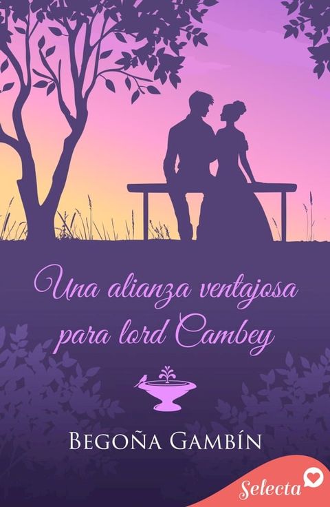 Una alianza ventajosa para lord Cambey(Kobo/電子書)