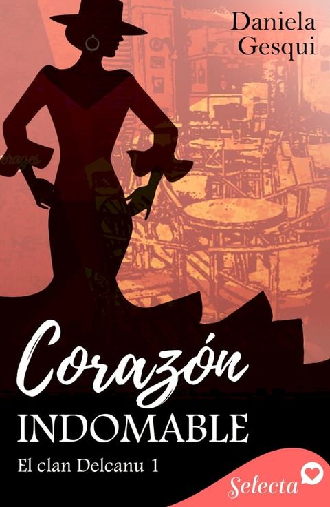 Corazón indomable (El clan Delcanu 1)(Kobo/電子書)