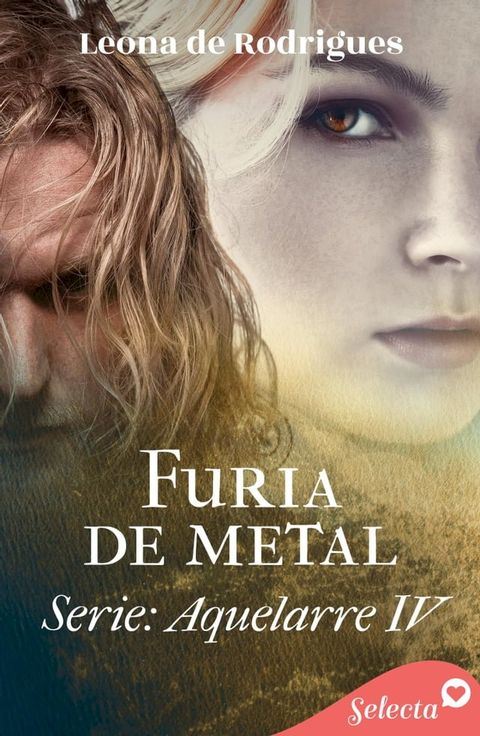 Furia de metal (Aquelarre 4)(Kobo/電子書)