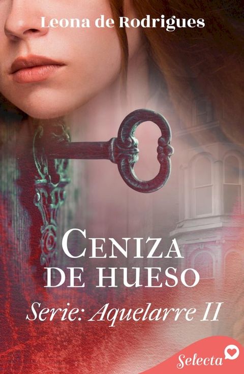 Ceniza de hueso (Aquelarre 2)(Kobo/電子書)