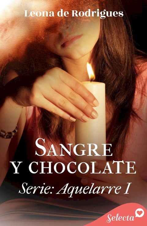 Sangre y chocolate (Aquelarre 1)(Kobo/電子書)