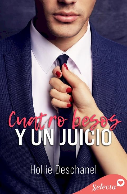 Cuatro besos y un juicio(Kobo/電子書)