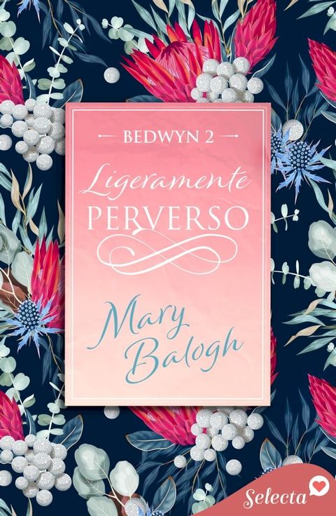 Ligeramente perverso (Bedwyn 2)(Kobo/電子書)