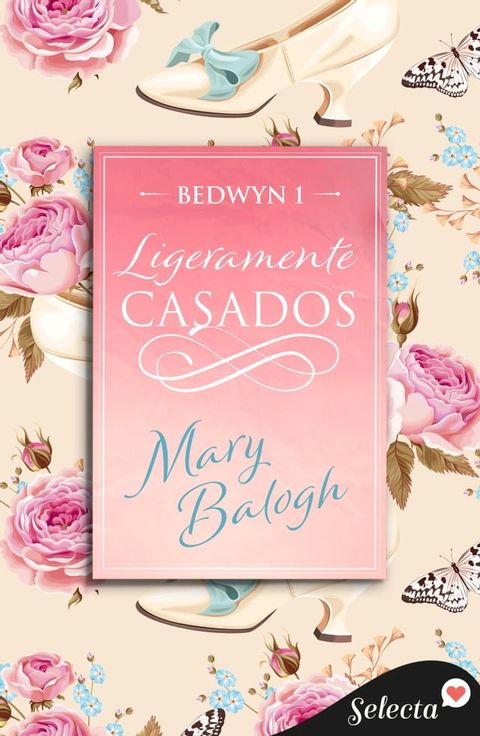 Ligeramente casados (Bedwyn 1)(Kobo/電子書)