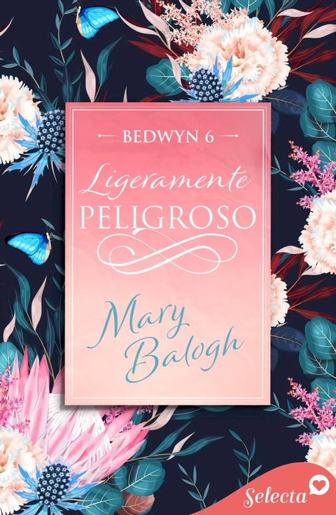 Ligeramente peligroso (Bedwyn 6)(Kobo/電子書)