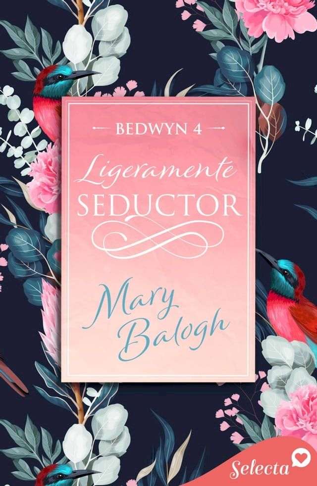  Ligeramente seductor (Bedwyn 4)(Kobo/電子書)