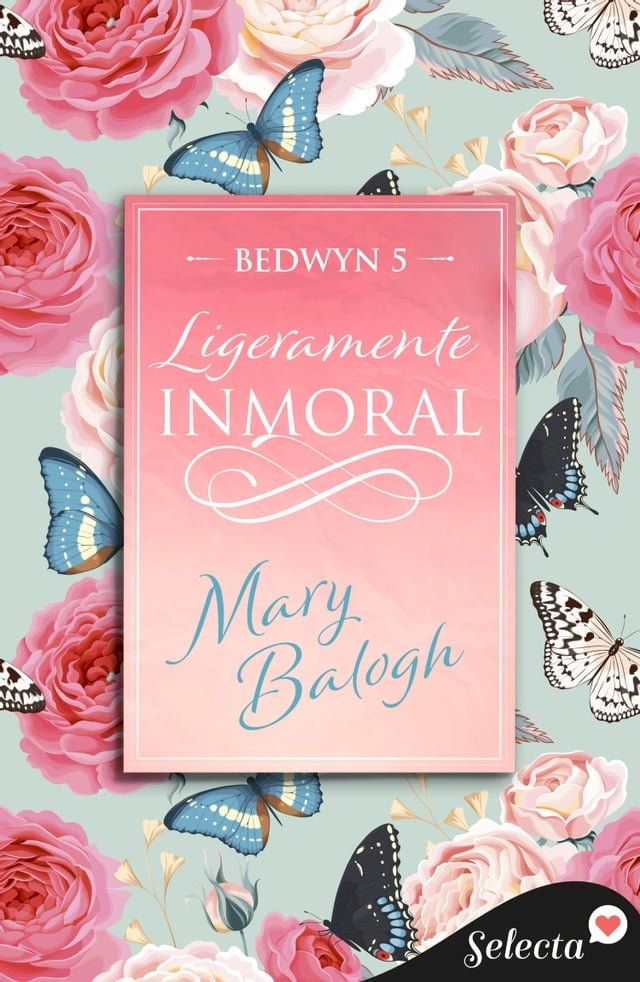  Ligeramente inmoral (Bedwyn 5)(Kobo/電子書)