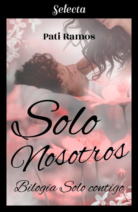 Solo nosotros (Bilogía Solo contigo 2)(Kobo/電子書)