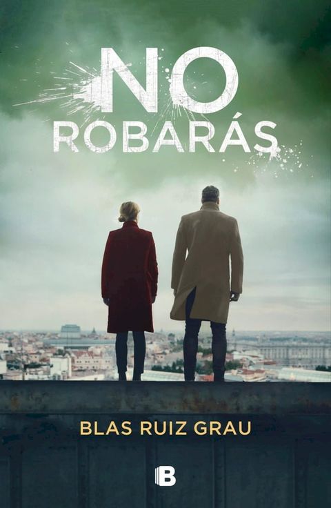 No robar&aacute;s (Nicol&aacute;s Vald&eacute;s 2)(Kobo/電子書)