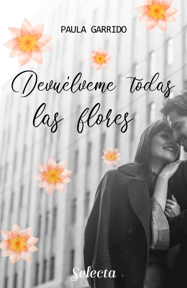  Devuélveme todas las flores(Kobo/電子書)