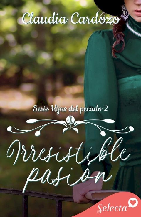 Irresistible pasión (Hijas del pecado 2)(Kobo/電子書)