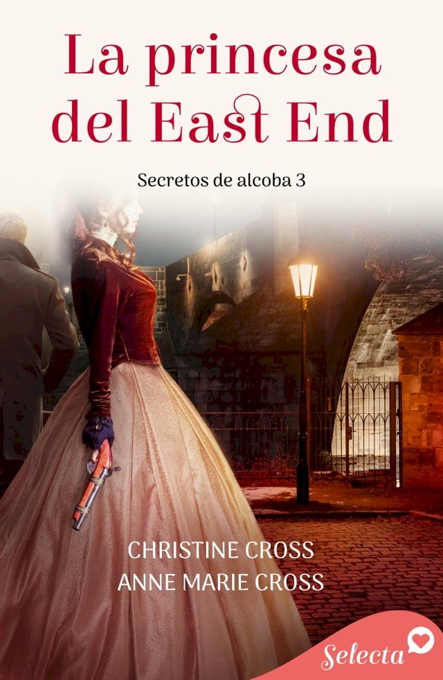  La princesa del East End (Secretos de alcoba 3)(Kobo/電子書)