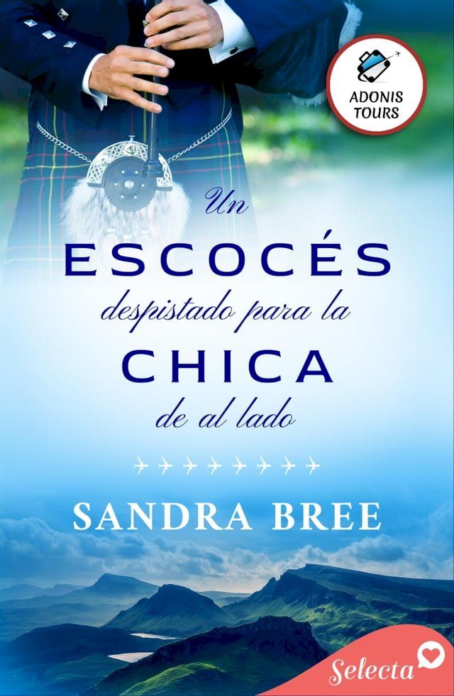  Un escocés despistado para la chica de al lado (Adonis tours 4)(Kobo/電子書)