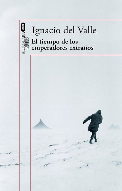 El tiempo de los emperadores extra&ntilde;os (Capit&aacute;n Arturo Andrade 2)(Kobo/電子書)