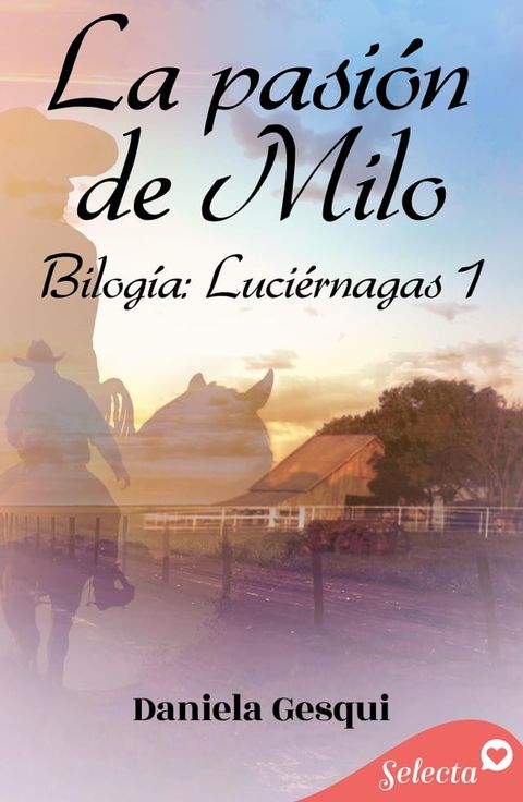 La pasión de Milo (Luciérnagas 1)(Kobo/電子書)