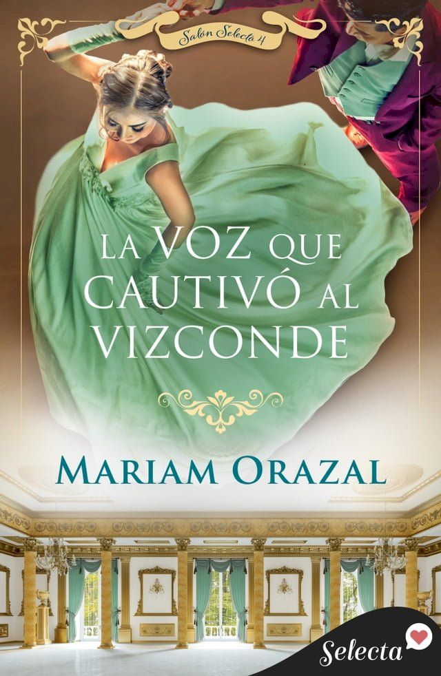  La voz que cautivó al vizconde (Salón Selecto 4)(Kobo/電子書)