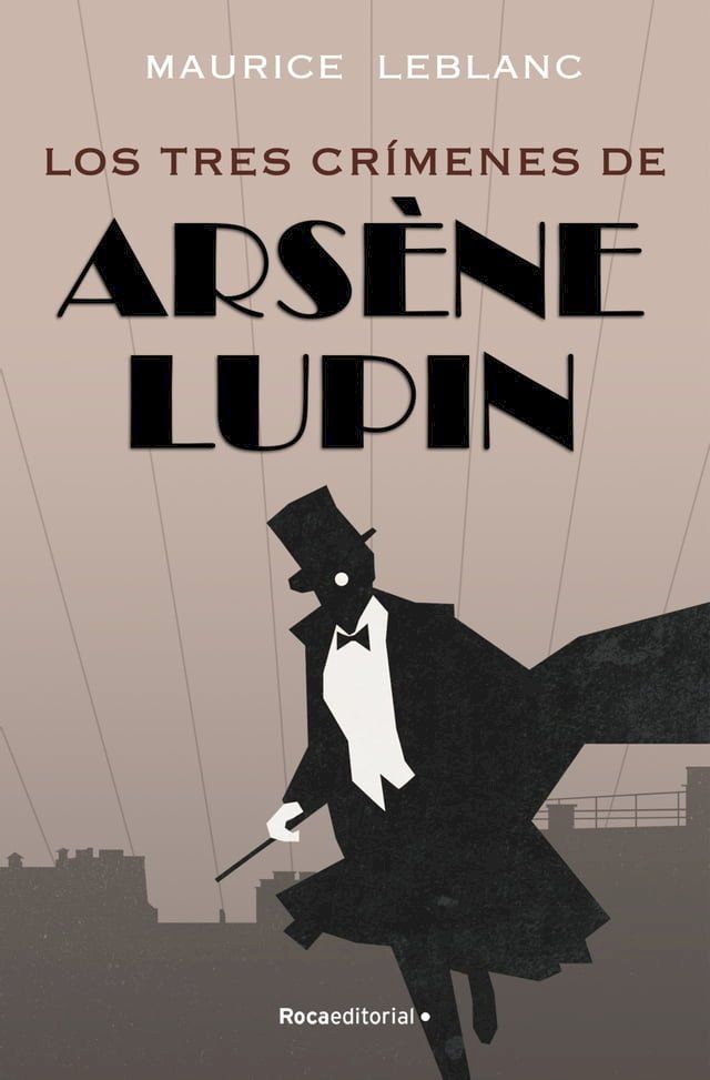  Arsène Lupin - Los tres crímenes de Arsène Lupin(Kobo/電子書)