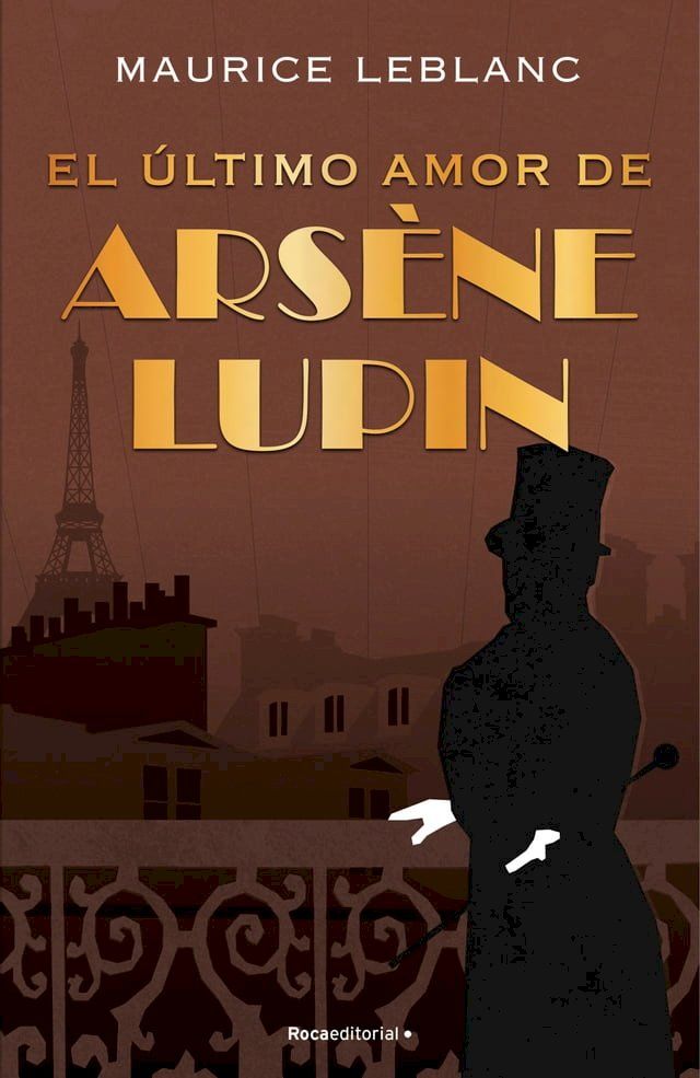  Arsène Lupin - El último amor de Arsène Lupin(Kobo/電子書)