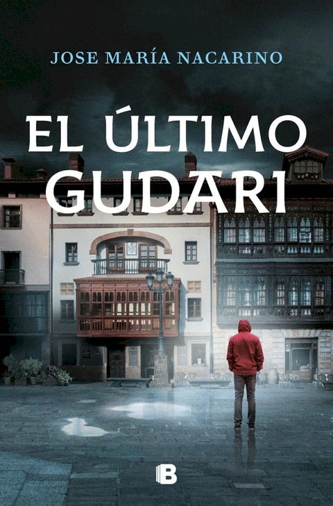 El &uacute;ltimo gudari(Kobo/電子書)