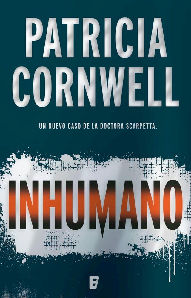  Inhumano (Doctora Kay Scarpetta 23)(Kobo/電子書)