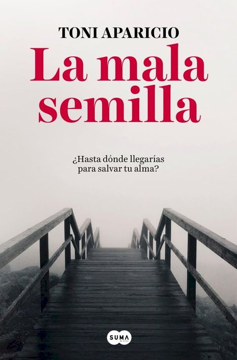 La mala semilla(Kobo/電子書)