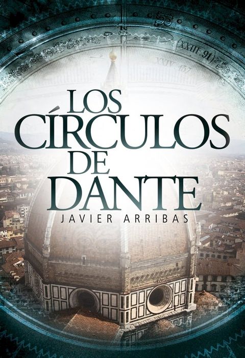 Los c&iacute;rculos de Dante(Kobo/電子書)