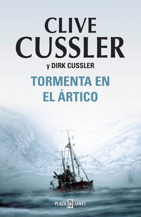 Tormenta en el Ártico (Dirk Pitt 20)(Kobo/電子書)